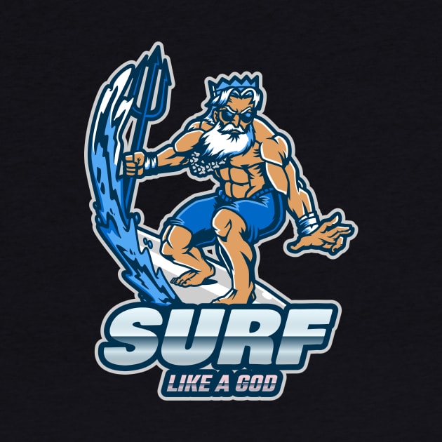 Surf like a God by A Reel Keeper